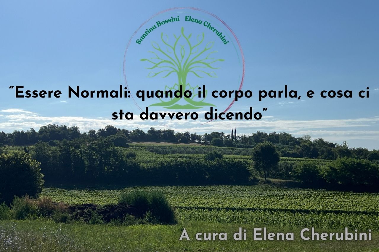 “Essere Normali: quando il corpo parla, e cosa ci sta davvero dicendo” Ci sono giorni in cui il corpo sembra avere più voce di noi. Una tensione che non passa, un mal di testa che torna, una stanchezza che non capiamo… e dentro un pensiero silenzioso: “Ma essere normali quando il corpo parla e cosa ci sta davvero dicendo