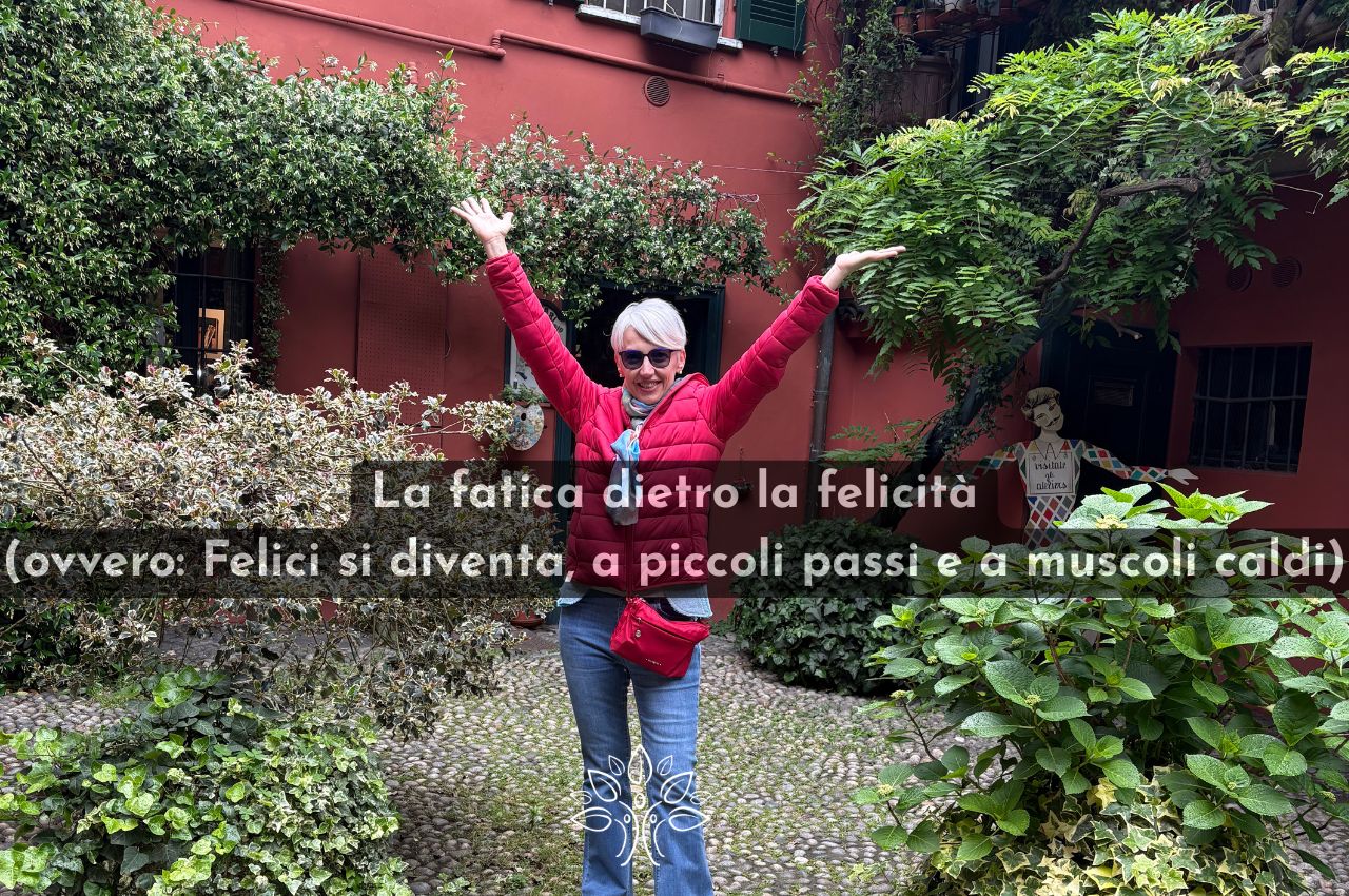 la fatica dietro la felicita